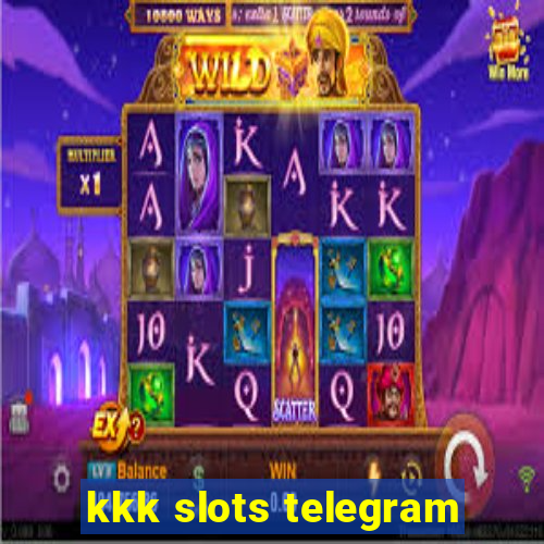 kkk slots telegram